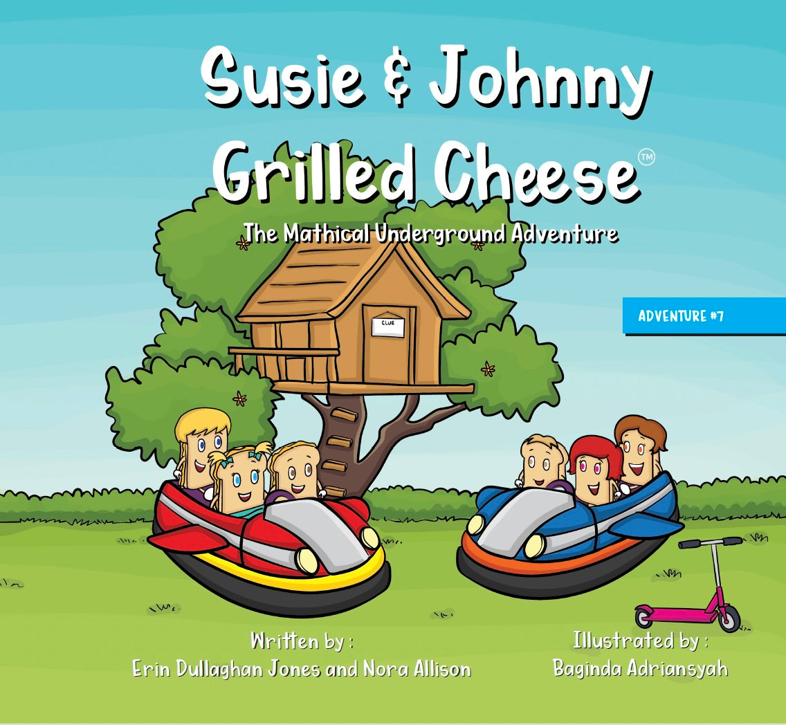 In The Adventures of Susie & Johnny Grilled Cheese: The Magical Underground Adventure