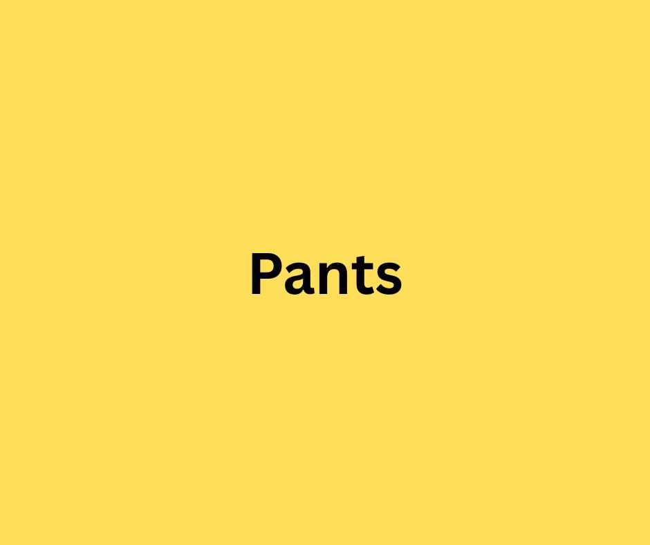 Pants + Jeans