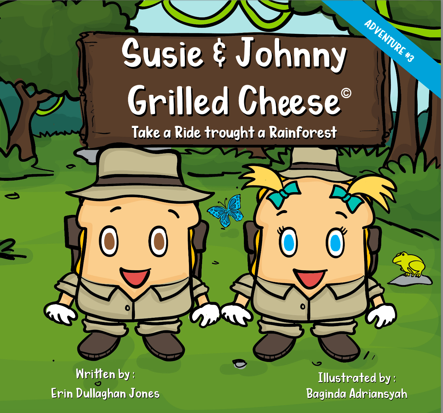 Susie & Johnny Grilled Cheese Take a Ride through the Rainforest; Adventure #3