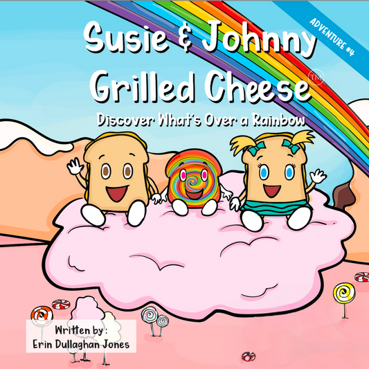 Susie & Johnny Grilled Cheese Discover What's Over A Rainbow